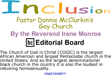 Pastor Donnie McClurkin’s Gay Church - Inclusion - By The Reverend Irene Monroe