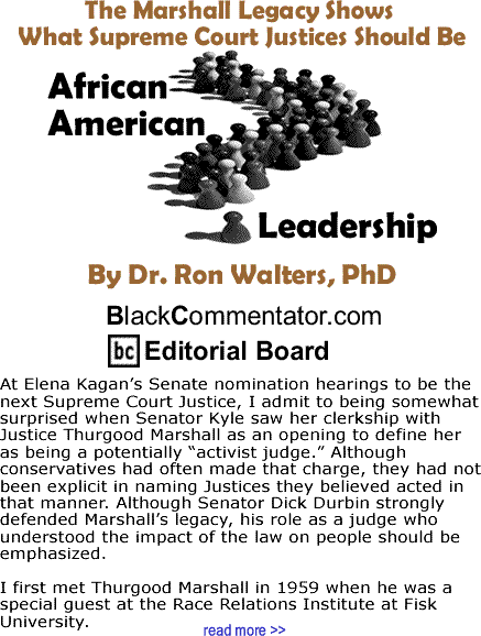 The Marshall Legacy Shows What Supreme Court Justices Should Be - African American Leadership - By Dr. Ron Walters, PhD - BlackCommentator.com Editorial Board
