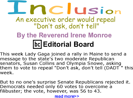 BlackCommentator.com: An executive order would repeal "Don’t ask, don’t tell"  Inclusion By The Reverend Irene Monroe