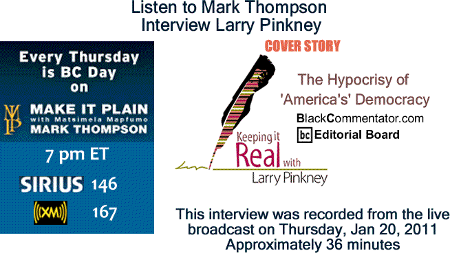 BlackCommentator.com: Listen to Mark Thompson Interview Larry Pinkney About The Hypocrisy of 'America's' Democracy