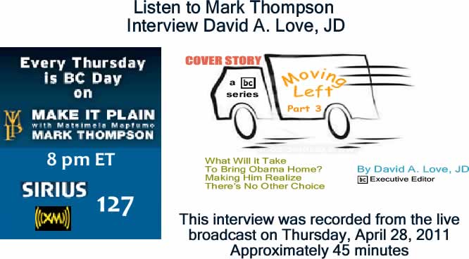 BlackCommentator.com: Listen to Mark Thompson Interview David A. Love, JD about "Bringing Obama Home by Making Him Realize There’s No Other Choice"