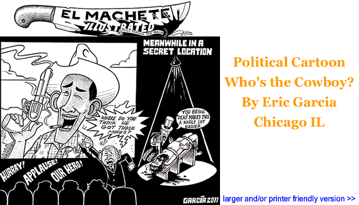 Political Cartoon - Who's the Cowboy? By Eric Garcia, Chicago IL