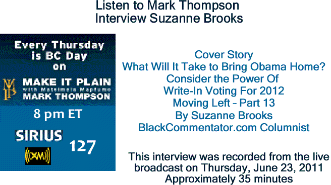 BlackCommentator.com: Listen to Mark Thompson Interview Suzanne Brooks about "Consider the Power Of Write-In Voting For 2012"