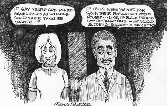 BlackCommentator.com: Political Cartoon - Gay Tax Waiver By Chuck Siler, Carrollton TX