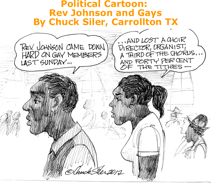 BlackCommentator.com: Political Cartoon - Rev Johnson and Gays By Chuck Siler, Carrollton TX