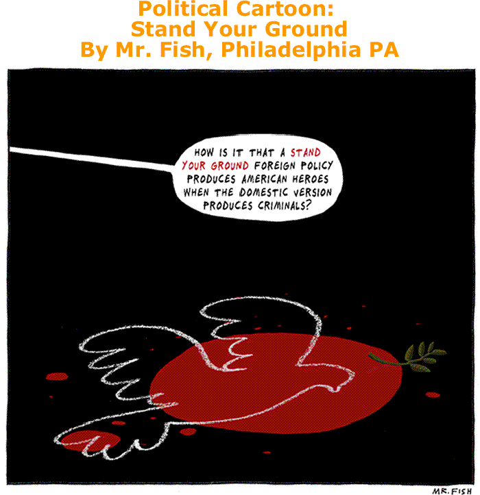 BlackCommentator.com: Political Cartoon - Stand Your Ground By Mr. Fish, Philadelphia PA