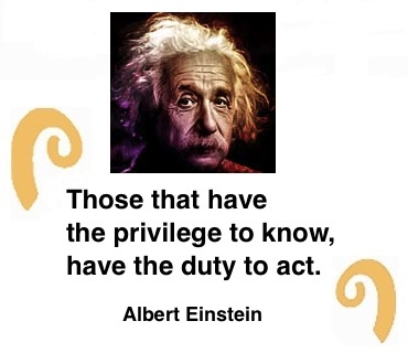 BlackCommentator.com: Quote to Ponder:  "Those that have the privilege to know, have the duty to act.” - Albert Einstein