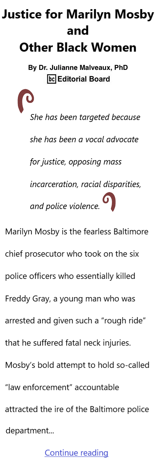 BlackCommentator.com May 9, 2024 - Issue 1000: Justice for Marilyn Mosby and Other Black Women By Dr. Julianne Malveaux, PhD, BC Editorial Board