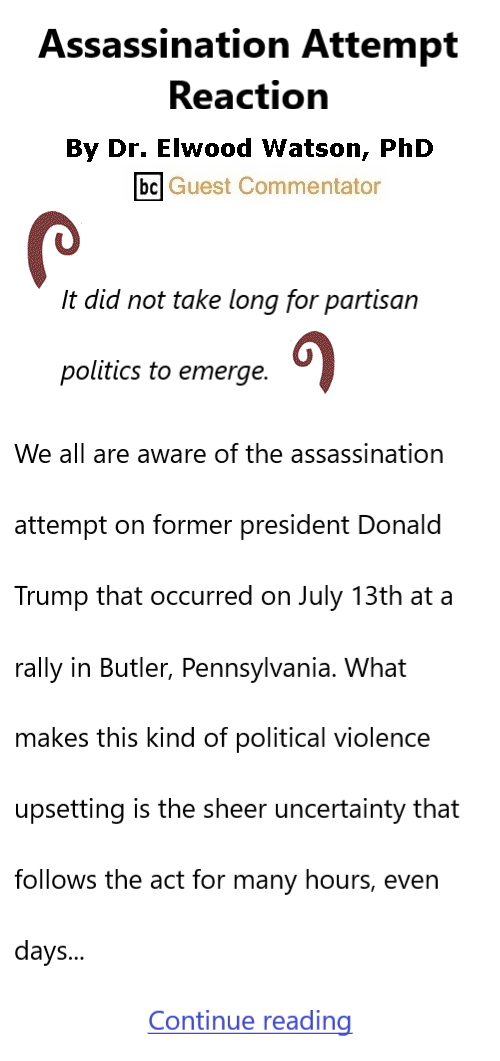BlackCommentator.com July 18, 2024 - Issue 1009: Assassination Attempt Reaction By Dr. Elwood Watson, PhD, BC Guest Commentator