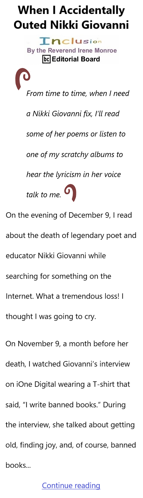 BlackCommentator.com Dec 19, 2024 - Issue 1021: When I Accidentally Outed Nikki Giovanni - Inclusion By The Reverend Irene Monroe, BC Editorial Board