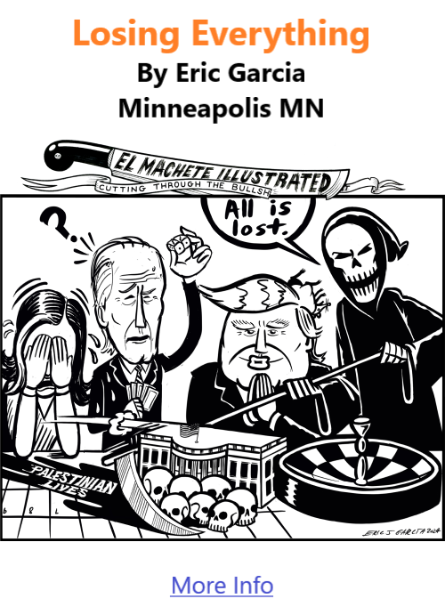 BlackCommentator.com Jan 10, 2025 - Issue 1023: Losing Everything - Political Cartoon By Eric Garcia, Minneapolis MN