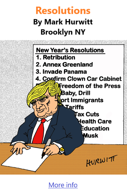 BlackCommentator.com Jan 9, 2025 - Issue 1023: Resolutions - Political Cartoon By Mark Hurwitt, Brooklyn NY