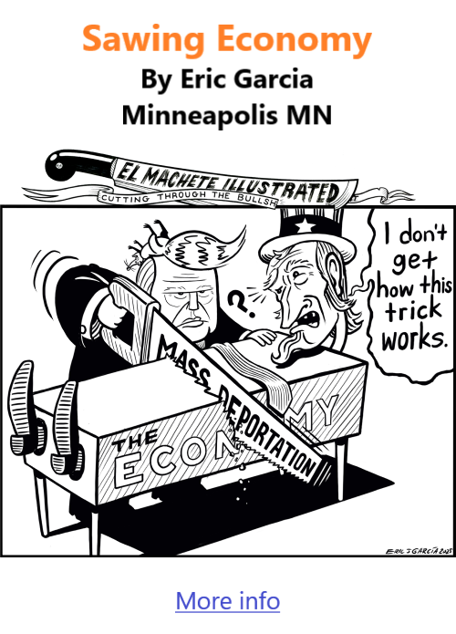 BlackCommentator.com Feb 6, 2024 - Issue 1027: Sawing Economy - Political Cartoon By Eric Garcia, Minneapolis MN