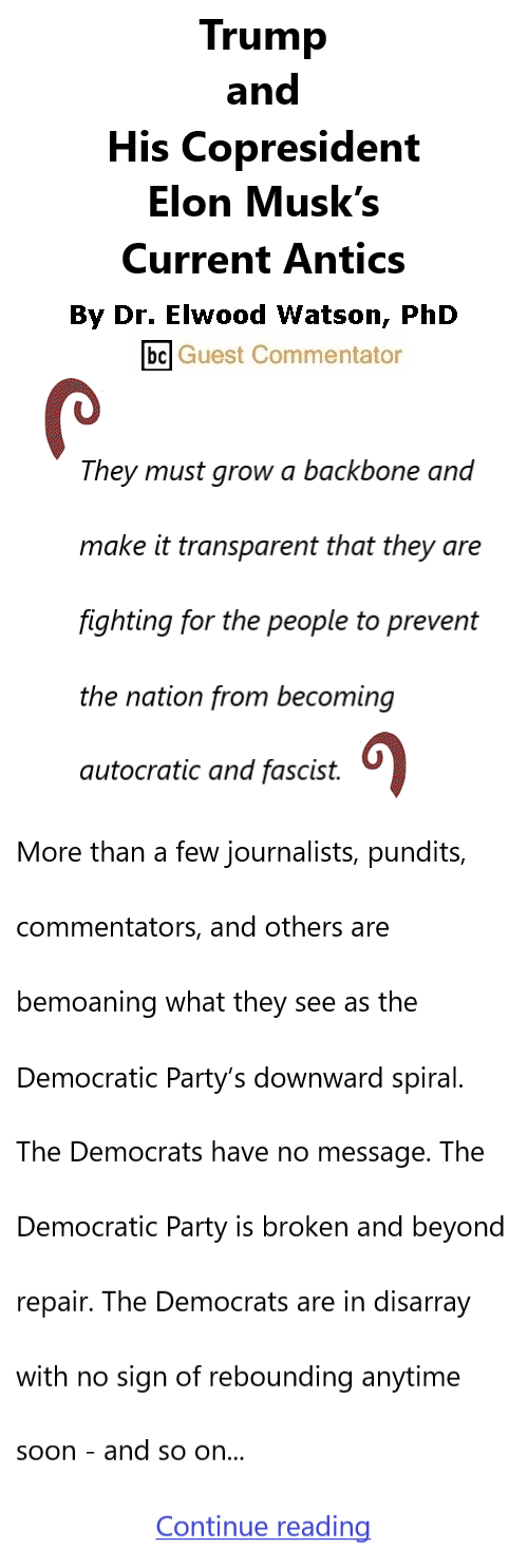 BlackCommentator.com March 13, 2025 - Issue 1032: Trump and His Copresident Elon Musk’s Current Antics By Dr. Elwood Watson, PhD, BC Guest Commentator