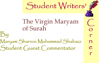 BlackCommentator.com - The Virgin Maryam of Surah - Student Writers’ Corner