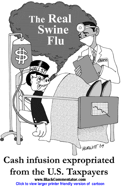 Political Cartoon: The Real Swine Flu By Mark Hurwitt