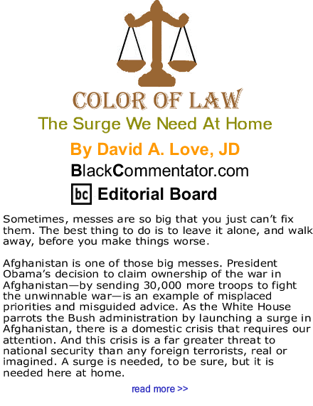 The Surge We Need At Home - Color of Law By David A. Love, JD, BlackCommentator.com Editorial Board