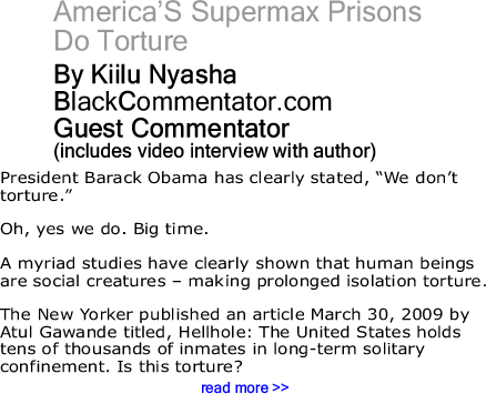 America’S Supermax Prisons Do Torture By Kiilu Nyasha, BlackCommentator.com Guest Commentator