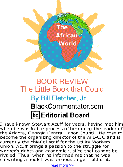 BOOK REVIEW: The Little Book that Could - The African World By Bill Fletcher, Jr., BlackCommentator.com Editorial Board 