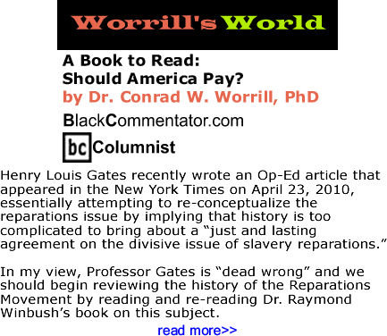 A Book to Read: Should America Pay? - Worrill’s World - By Dr. Conrad Worrill, PhD - BlackCommentator.com Columnist