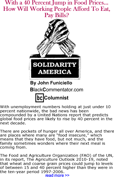 With a 40 Percent Jump in Food Prices... How Will Working People Afford To Eat, Pay Bills? - Solidarity America - By John Funiciello - BlackCommentator.com Columnist