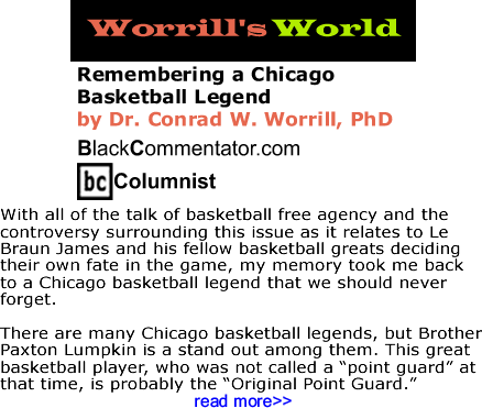 Remembering a Chicago Basketball Legend - Worrill’s World - By Dr. Conrad W. Worrill, PhD - BlackCommentator.com Columnist