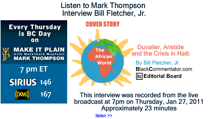BlackCommentator.com: Listen to Mark Thompson Interview Bill Fletcher, Jr. about "Duvalier, Aristide and the Crisis in Haiti"