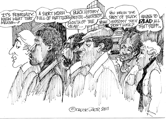 BlackCommentator.com: Political Cartoon - Black History Month By Chuck Siler, Carrollton TX