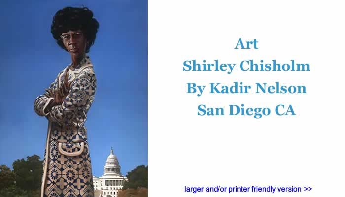 Art Shirley Chisholm By Kadir Nelson, San Diego CA
