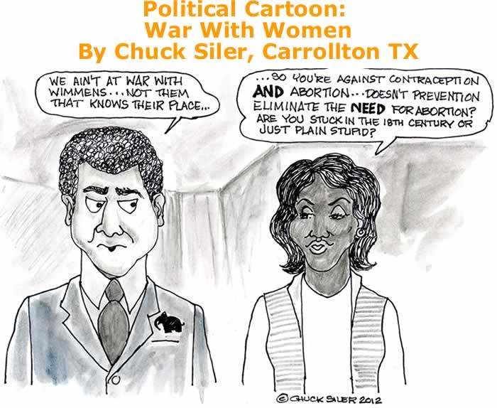 BlackCommentator.com: Political Cartoon - War With Women By Chuck Siler, Carrollton TX