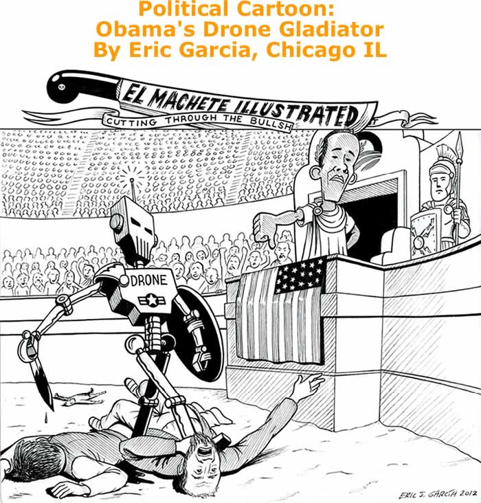 BlackCommentator.com: Political Cartoon - Obama's Drone Gladiator By Eric Garcia, Chicago IL