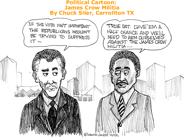 BlackCommentator.com: Political Cartoon - James Crow Militia By Chuck Siler, Carrollton TX