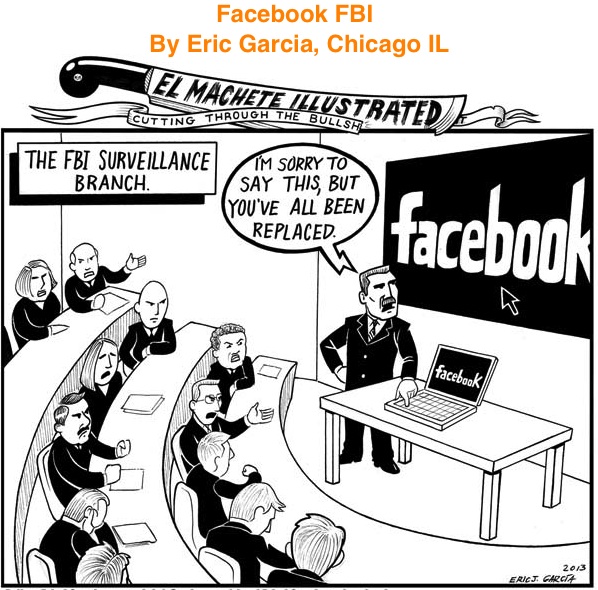 BlackCommentator.com: Facebook FBI - Political Cartoon By Eric Garcia, Chicago IL