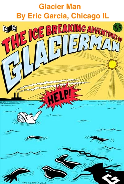 BlackCommentator.com: Glacier Man - Political Cartoon By Eric Garcia, Chicago IL